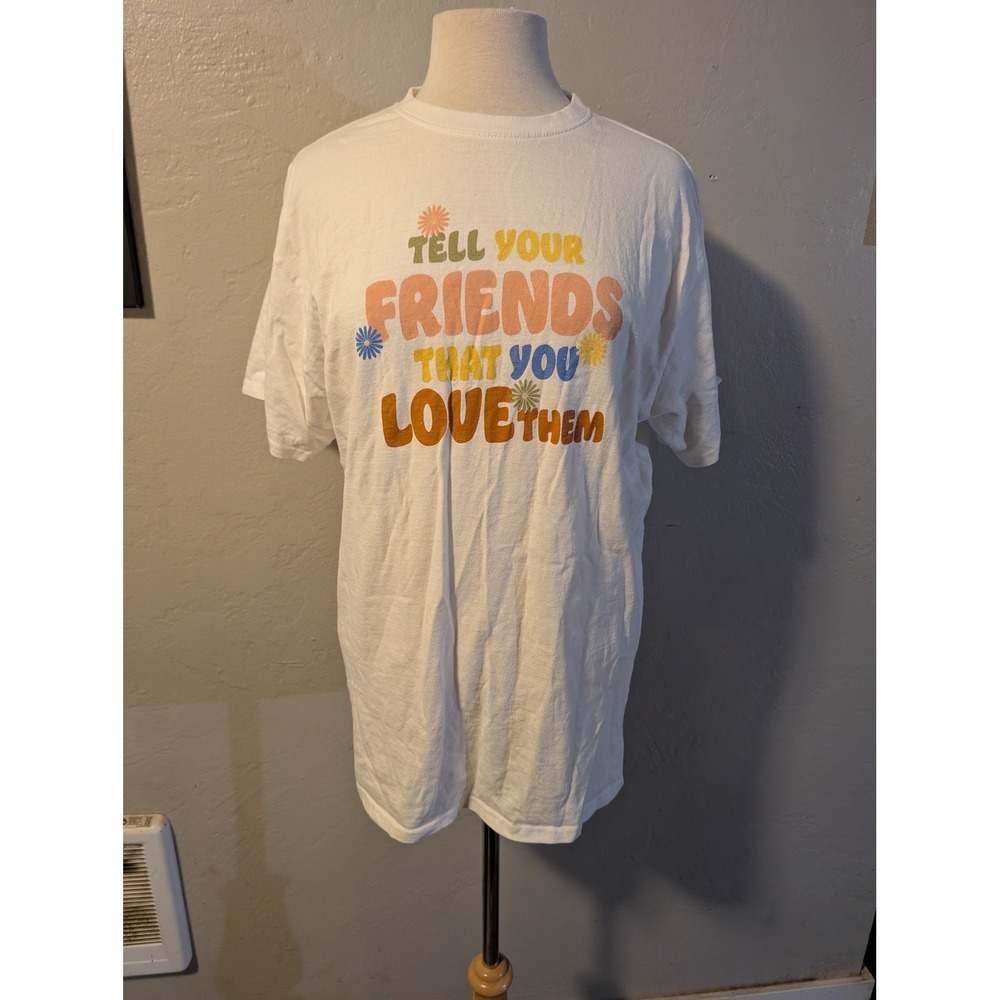 Graphic Tshirt unisex size XL‎ "Tell your friends you love them"